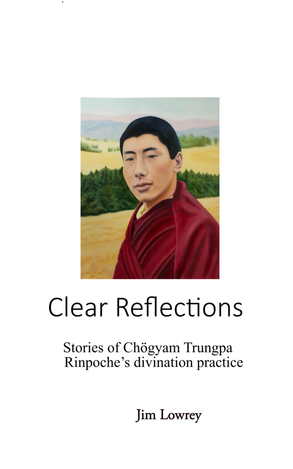 Clear Reflections: Stories of Chögyam Trungpa Rinpoche’s Divination Practice Religion & Esotericism