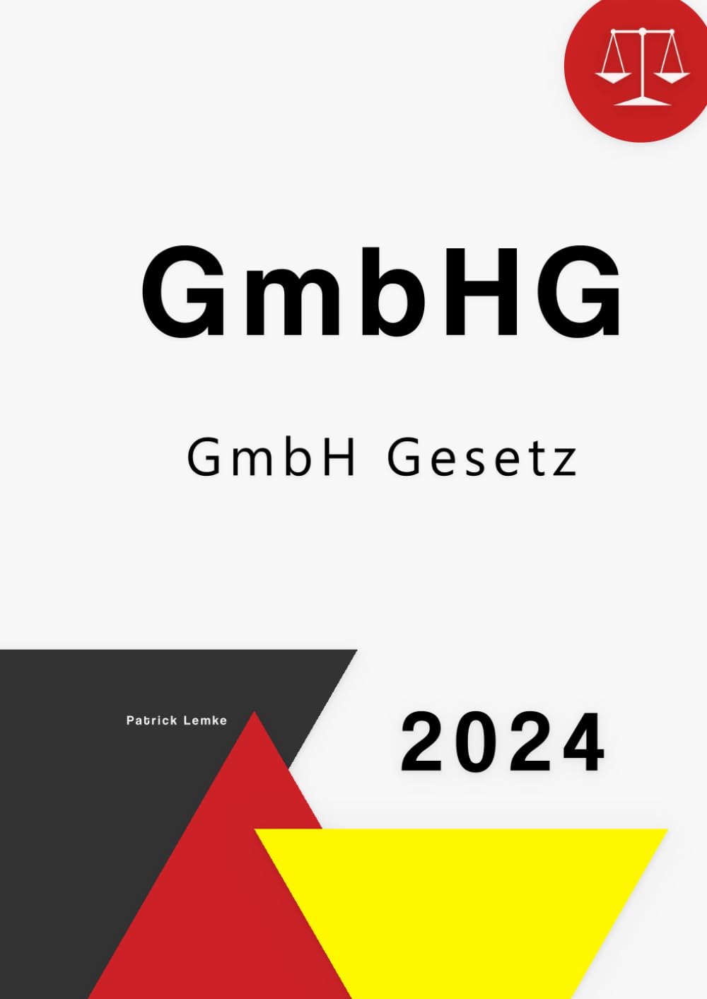 GmbH Gesetz: GmbHG - GmbH Gesetz Law
