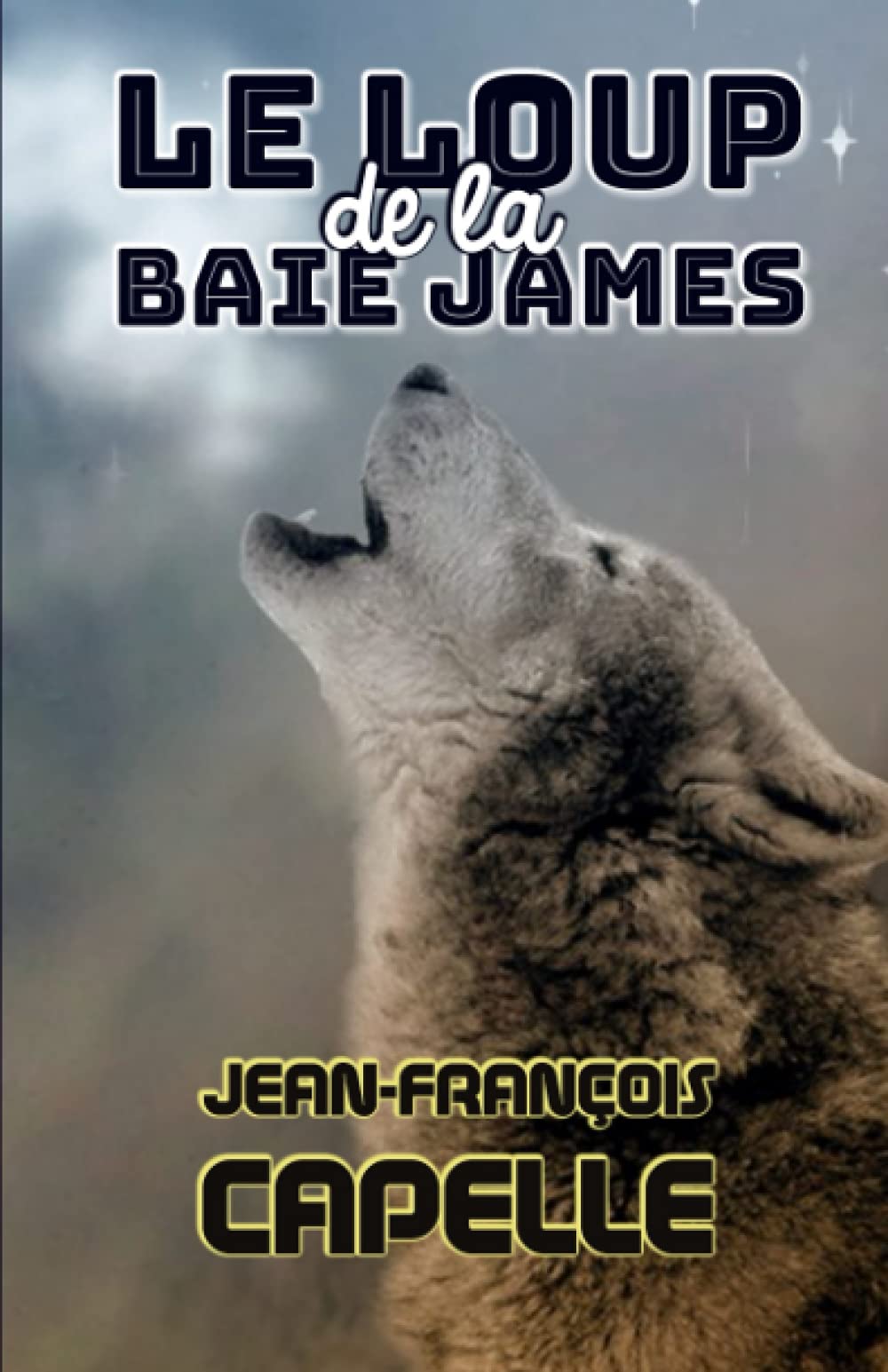 Le loup de la Baie James book