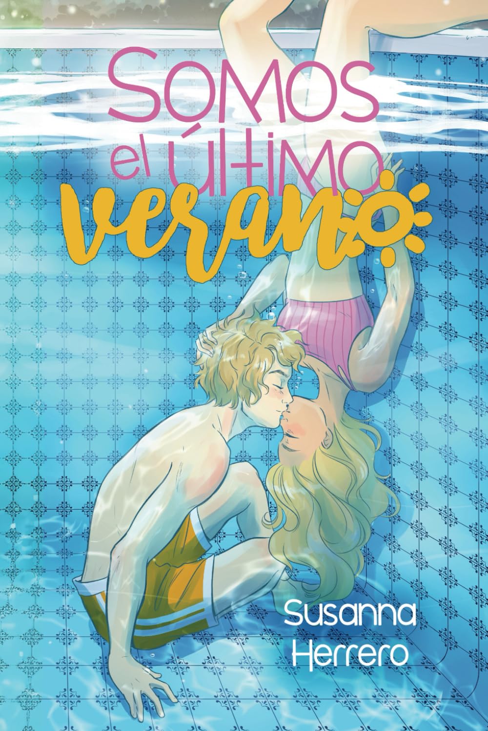 Somos el último verano (Cabana, Band 5) Contemporary literature