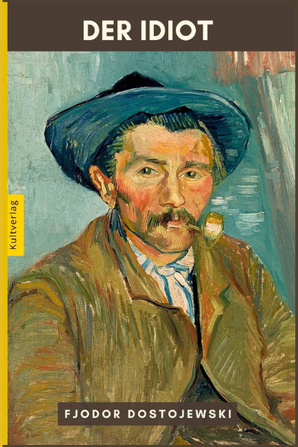 Der Idiot von Dostojewski: "Kultverlag Klassik" Ausgabe, mit biografischem Vorwort. book