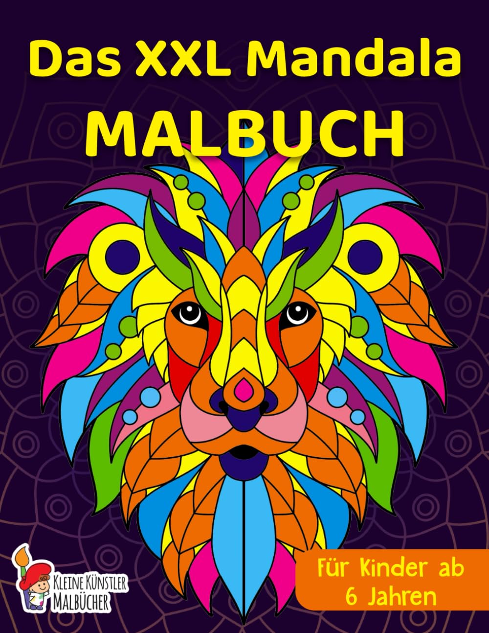 Das XXL Mandala Malbuch für Kinder ab 6 Jahren: Wunderschöne Tiermandalas zum Entdecken und Ausmalen - Fördere die Kreativität und stärke die ... den Kindergarten, Vorschule und Schulanfang Film, Art & Culture