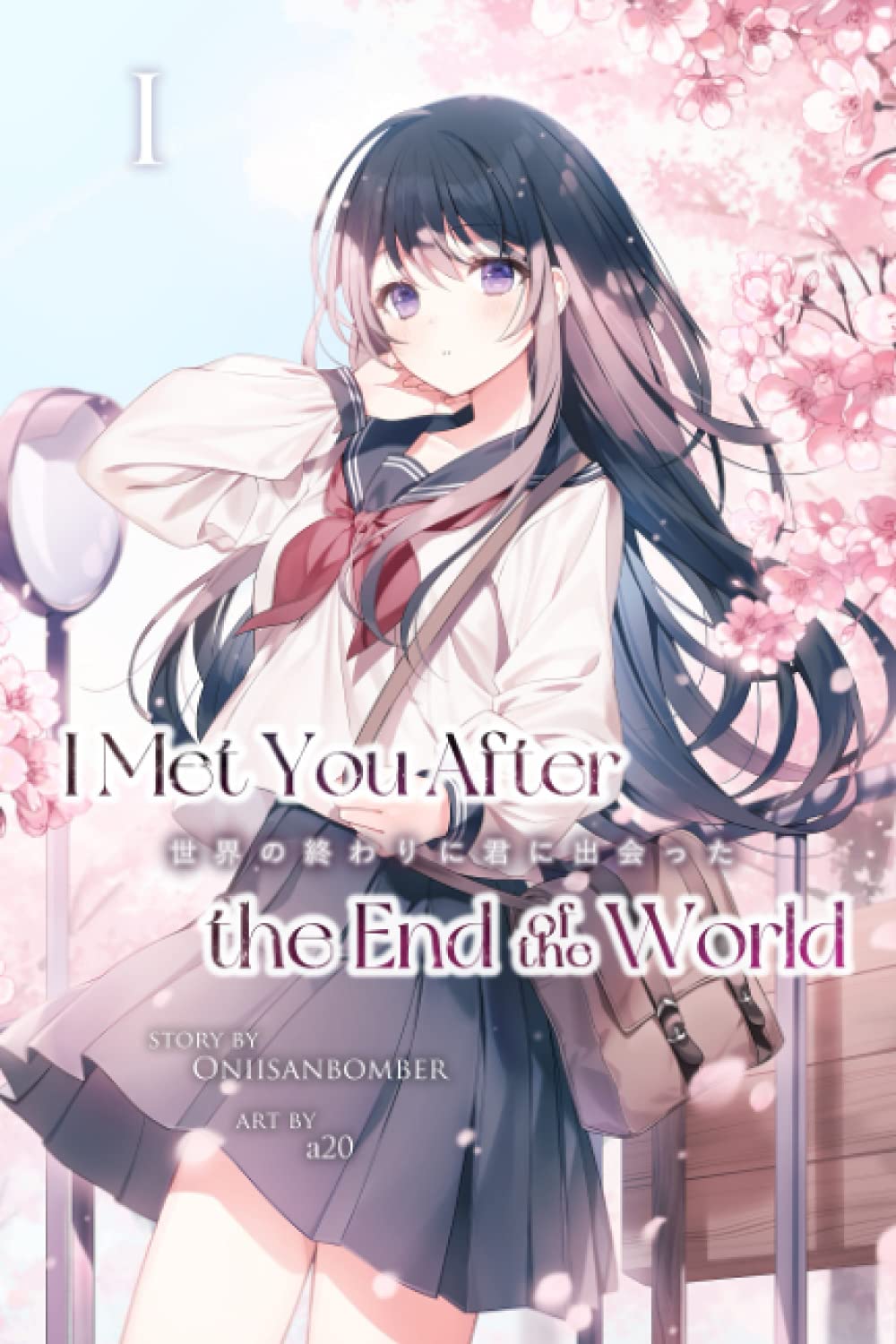I Met You After the End of the World (Light Novel) Volume 1 Romance