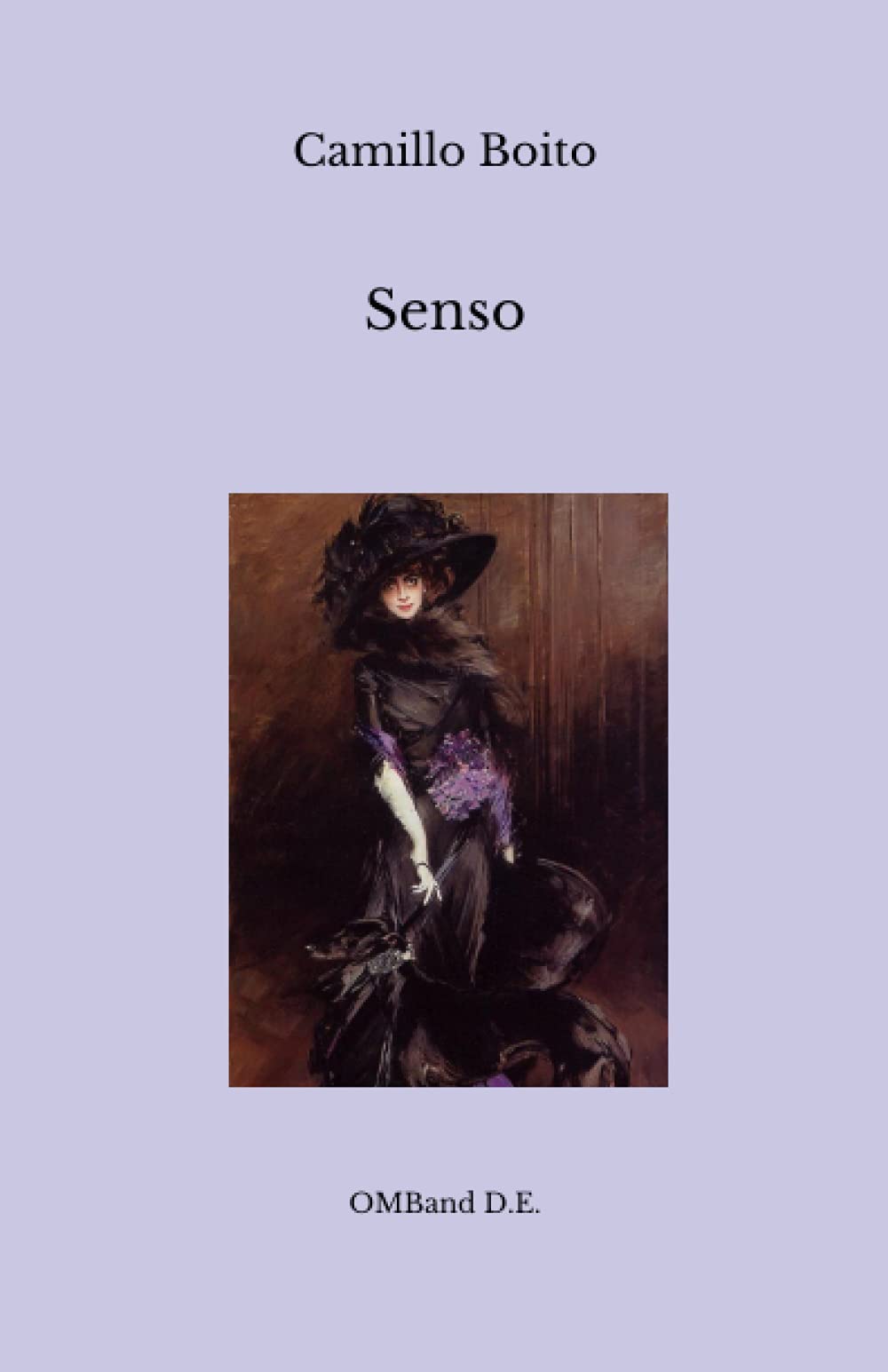 Senso: (I classici italiani dell'Ottocento) International