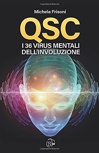 QSC: i 36 virus mentali dell'involuzione book