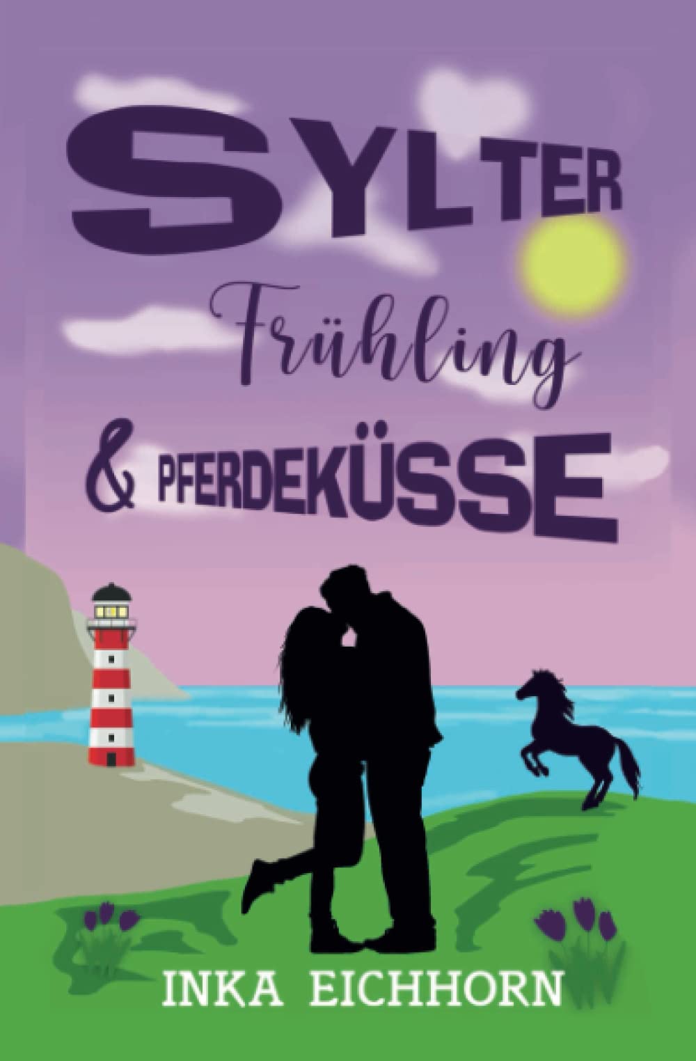 Sylter Frühling und Pferdeküsse (Syltliebe, Band 1) Humour & Satire