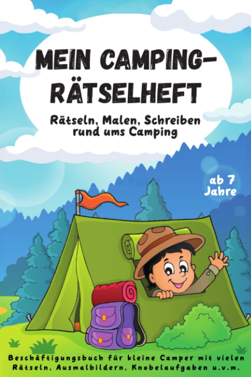 Mein Camping-Rätselheft: Beschäftigungsbuch für kleine Camper mit vielen Rätseln, Ausmalbildern, Knobelaufgaben u.v.m. Leisure & Fun