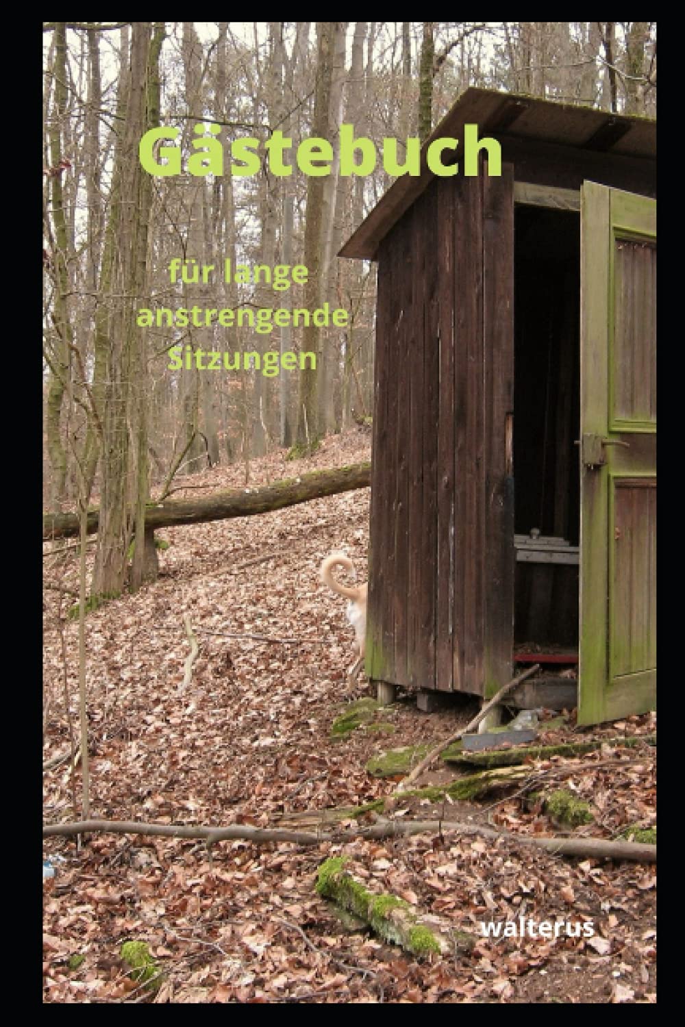 Gästebuch: für lange anstrengende Sitzungen Books