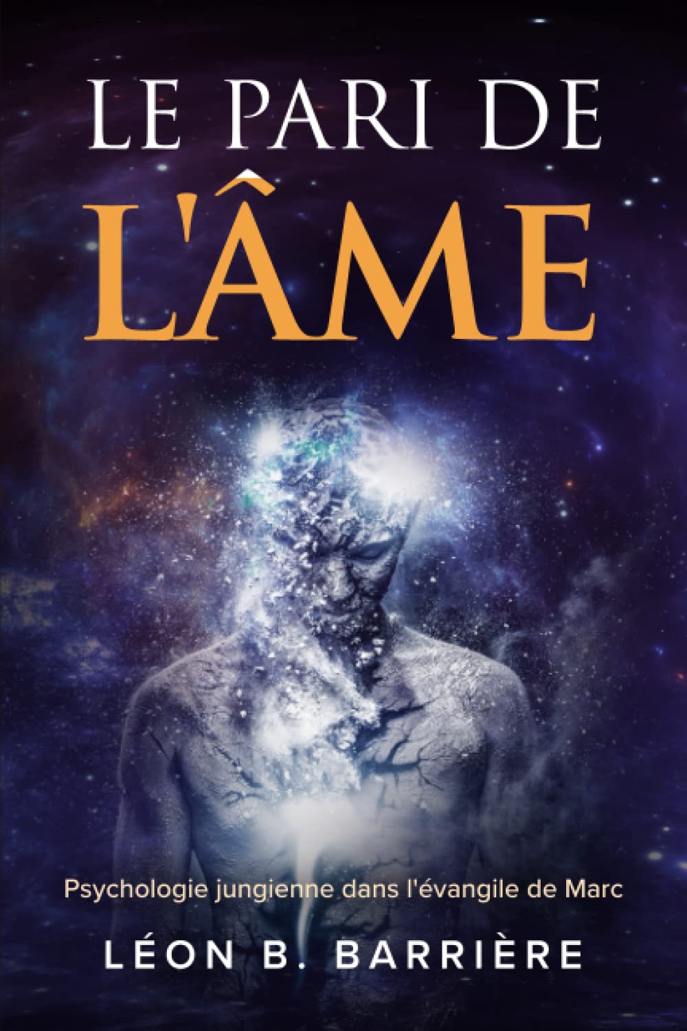 Le pari de l'âme: C. G. Jung et l'évangile de Marc Psychology
