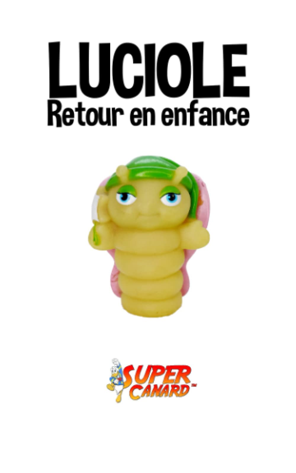 Luciole: Retour en Enfance Books