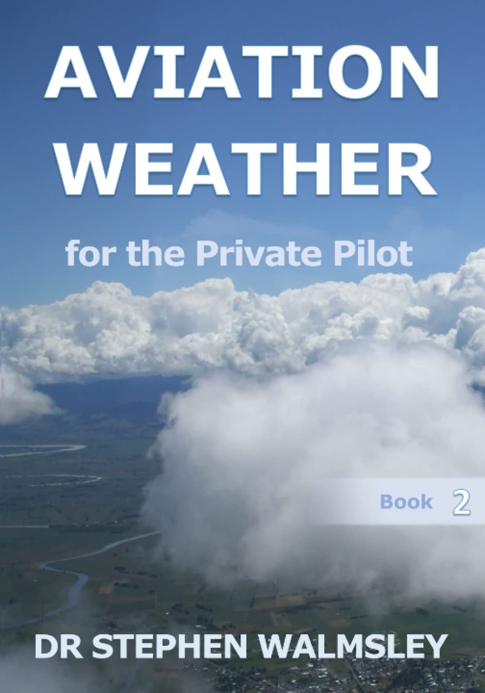 Aviation Weather for the Private Pilot (Aviation Books Private Pilot Series) Business & Technology