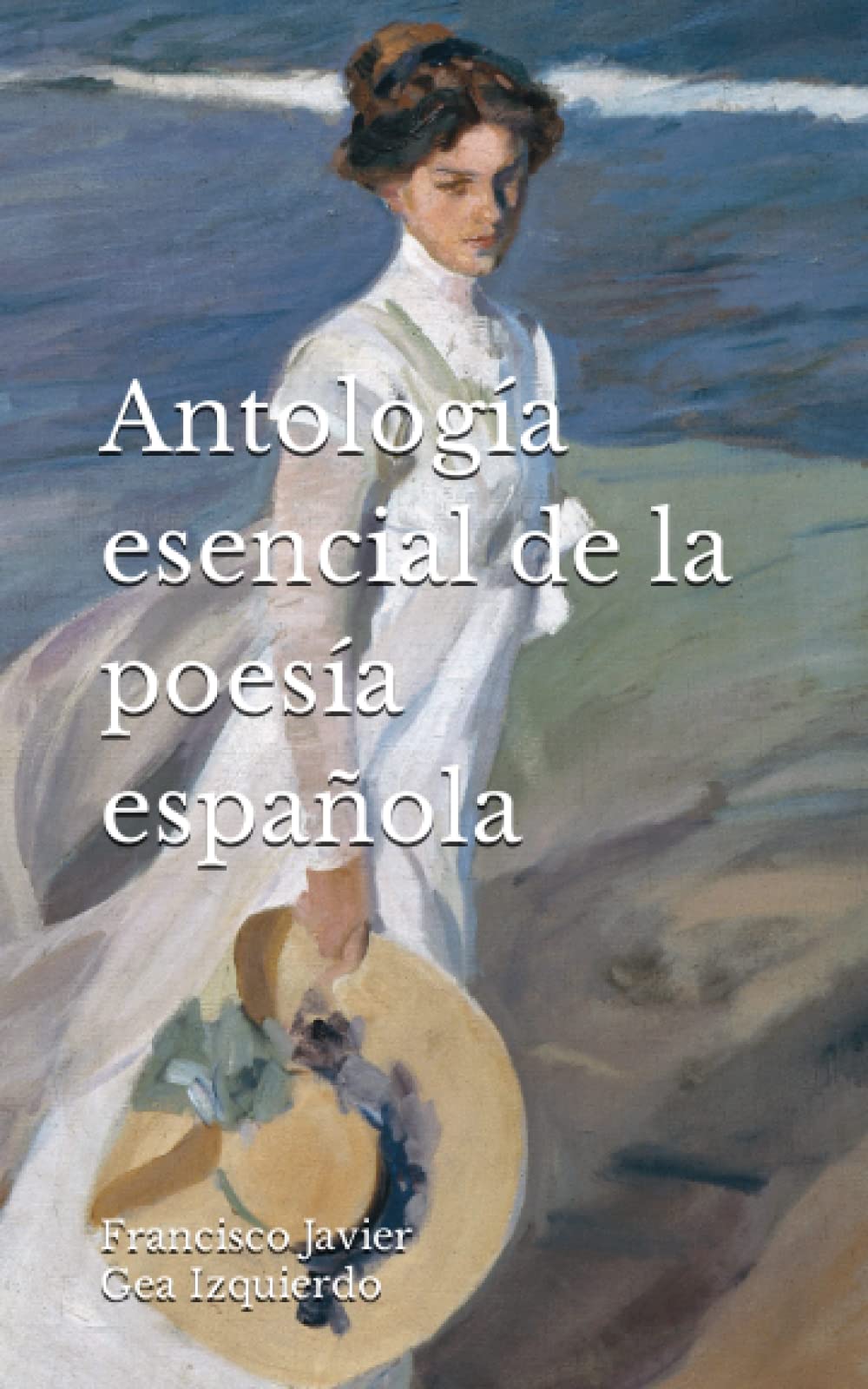 Antología esencial de la poesía española book