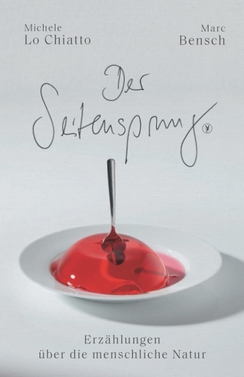 Der Seitensprung: Erzählungen über die menschliche Natur Contemporary literature