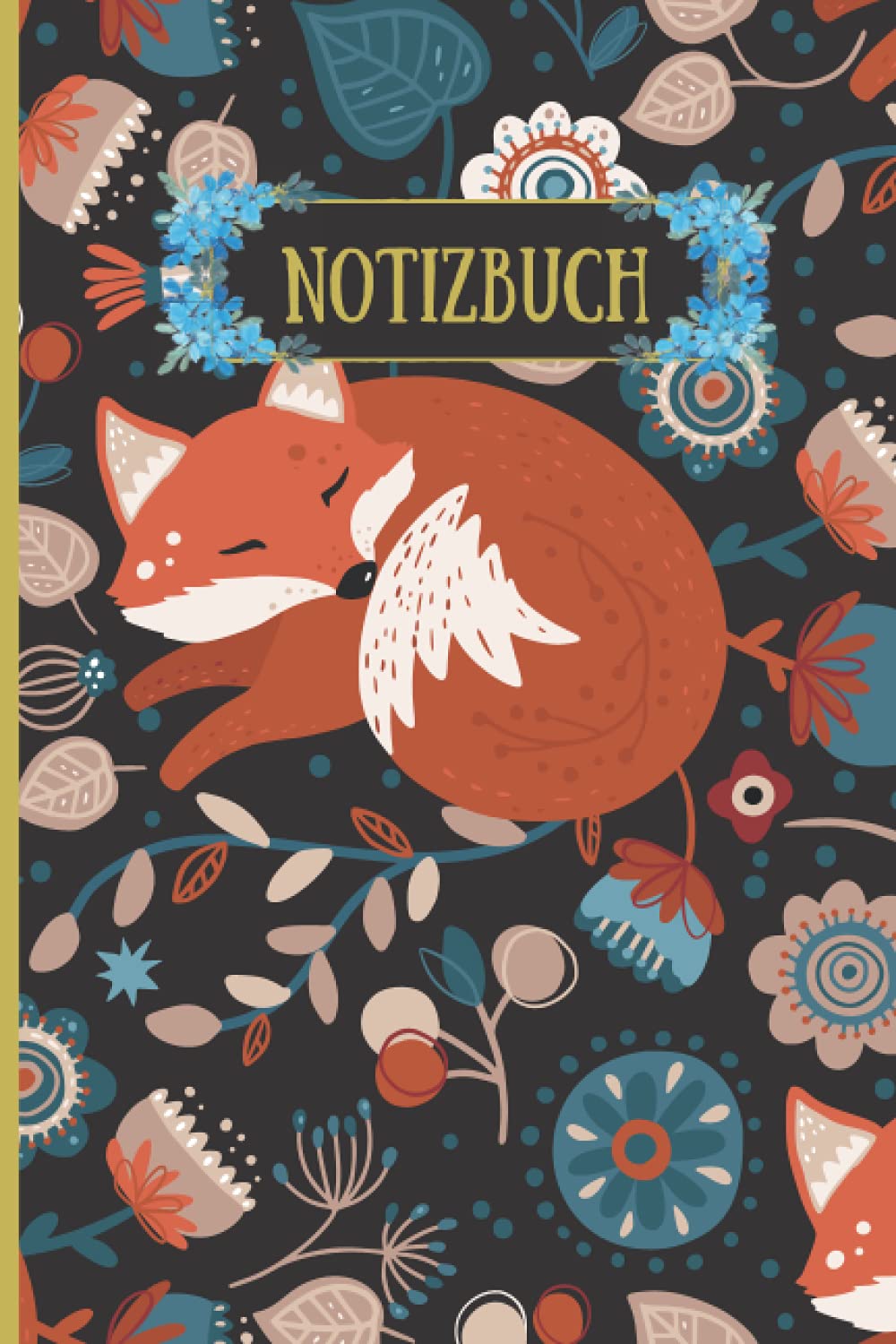 Notizbuch: Gefüttertes Tagebuch für Füchseliebhaber ,110 linierte Seiten , Gefüttertes Notizbuch, Tagebuch, Agenda ,Füchse Muster Notizbuch Essays & Short Stories