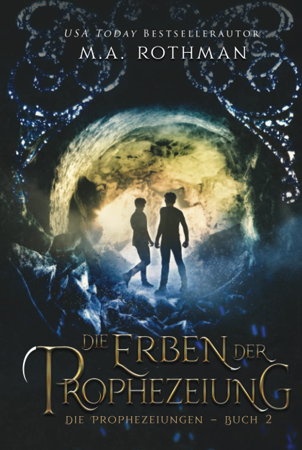 Die Erben der Prophezeiung: Ein epischer Fantasy-Roman (Die Prophezeiungen, Band 2) Books