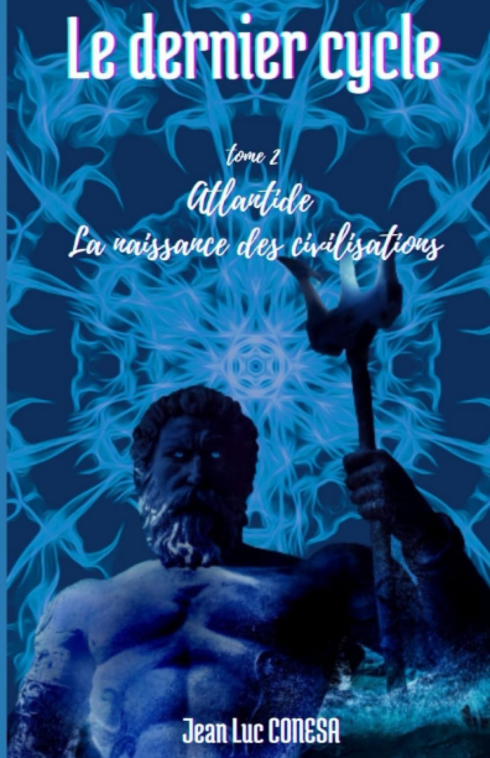 LE DERNIER CYCLE - Saga: Atlantide, la naissance des civilisations Fairy Tales & Legends