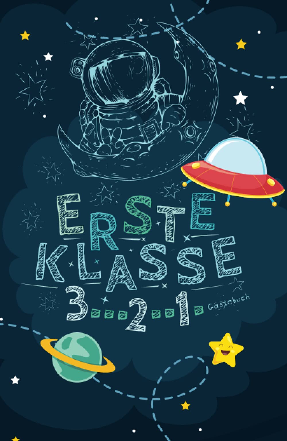 Erste Klasse 3... 2.. 1. Gästebuch: Geschenkbuch & Erinnerungsalbum für Jungen als Geschenkidee zur Einschulung in die Grundschule I Individuell zum ... (Geschenke zur Einschulung für Jungen) Lifestyle
