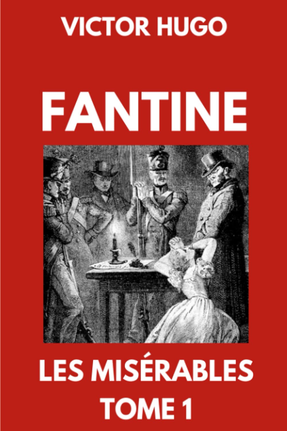 Fantine | Les Misérables Tome 1: Édition Collector Annotée book