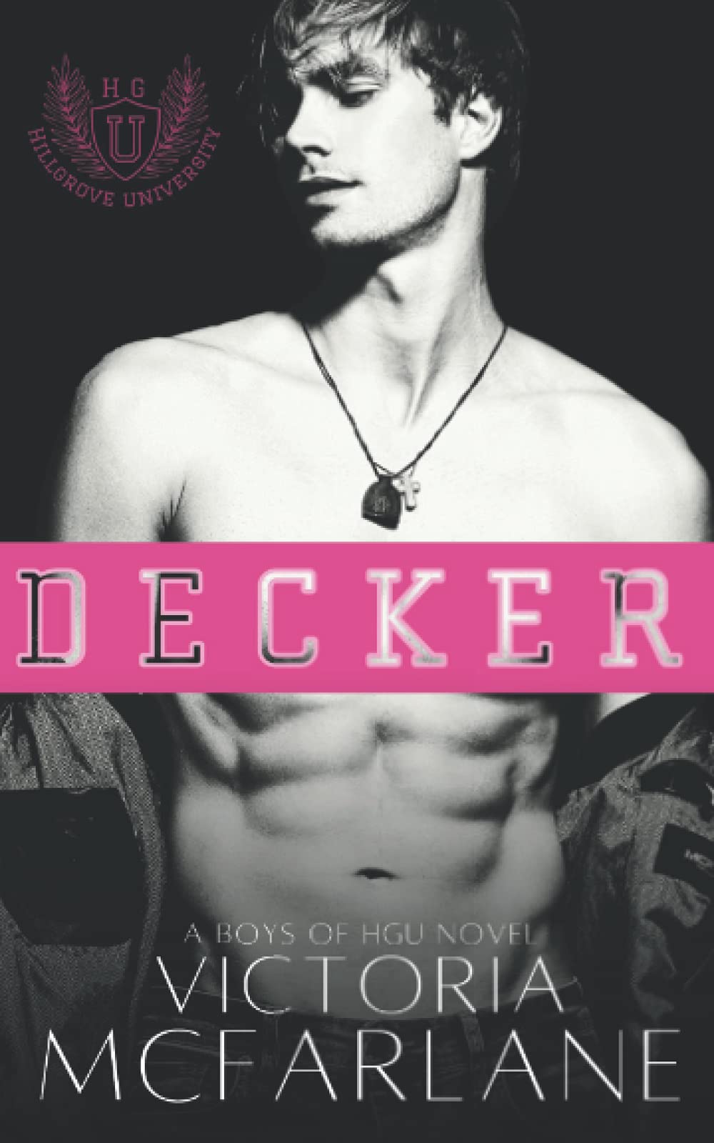 Decker: A Boys of HGU Novel Contemporary literature