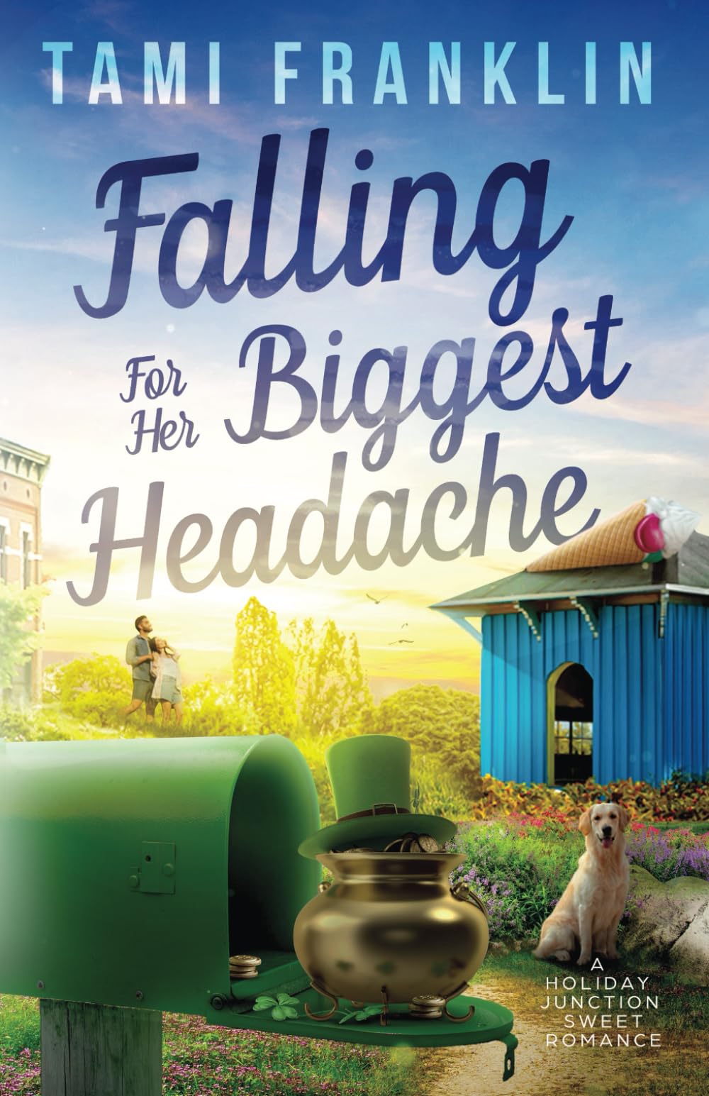 Falling For Her Biggest Headache: A Sweet, Small Town Romance (Love in Holiday Junction, Band 2) Contemporary Romance