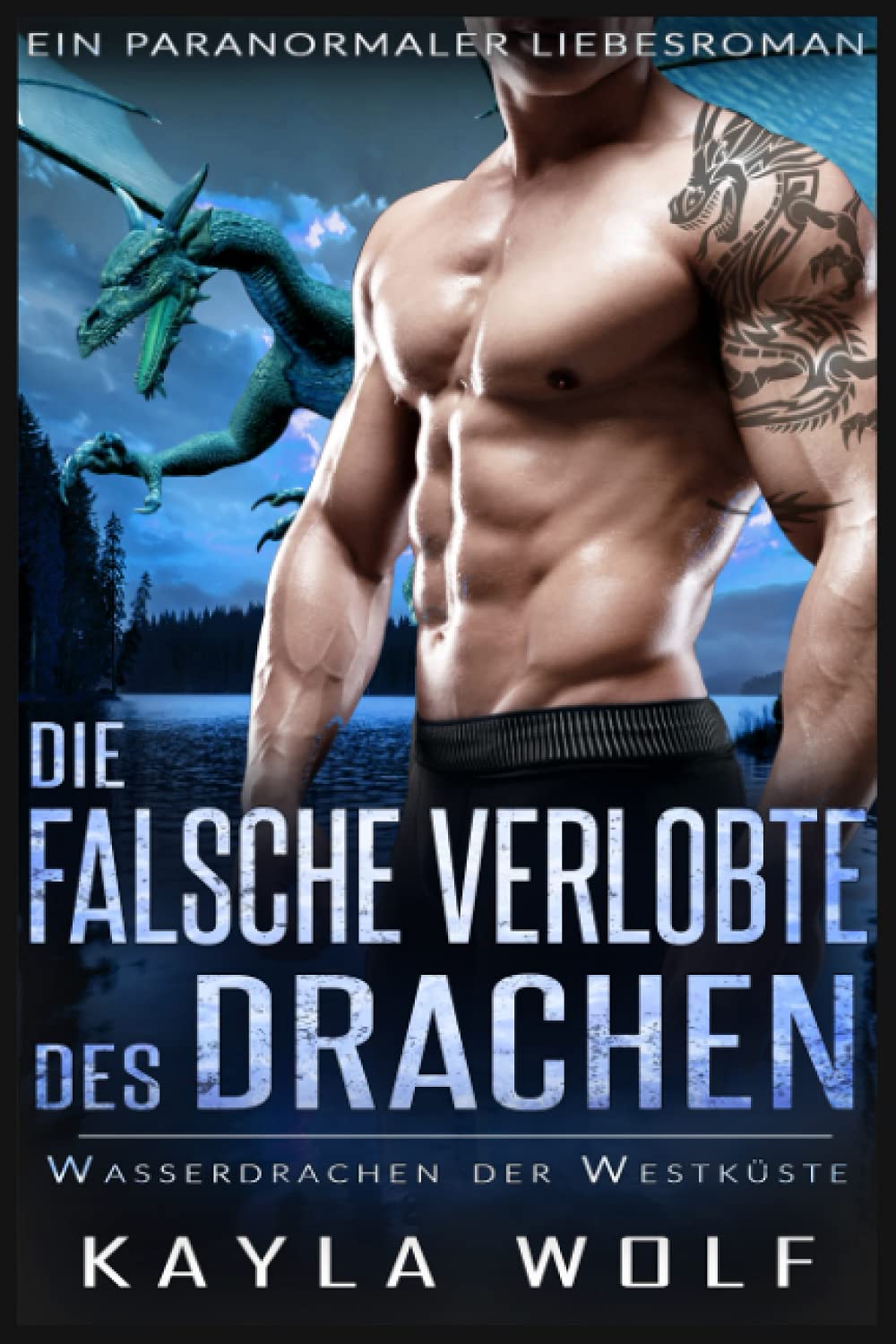 Die falsche Verlobte des Drachen: Ein paranormaler Liebesroman (Wasserdrachen der Westküste, Band 4) Romantic Fantasy Books