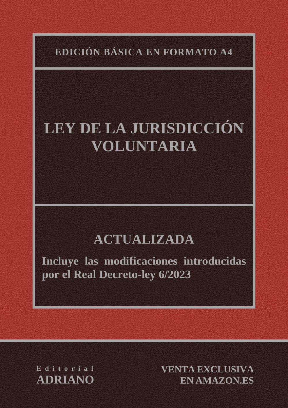 Ley de la Jurisdicción Voluntaria: Edición básica en formato A4 book