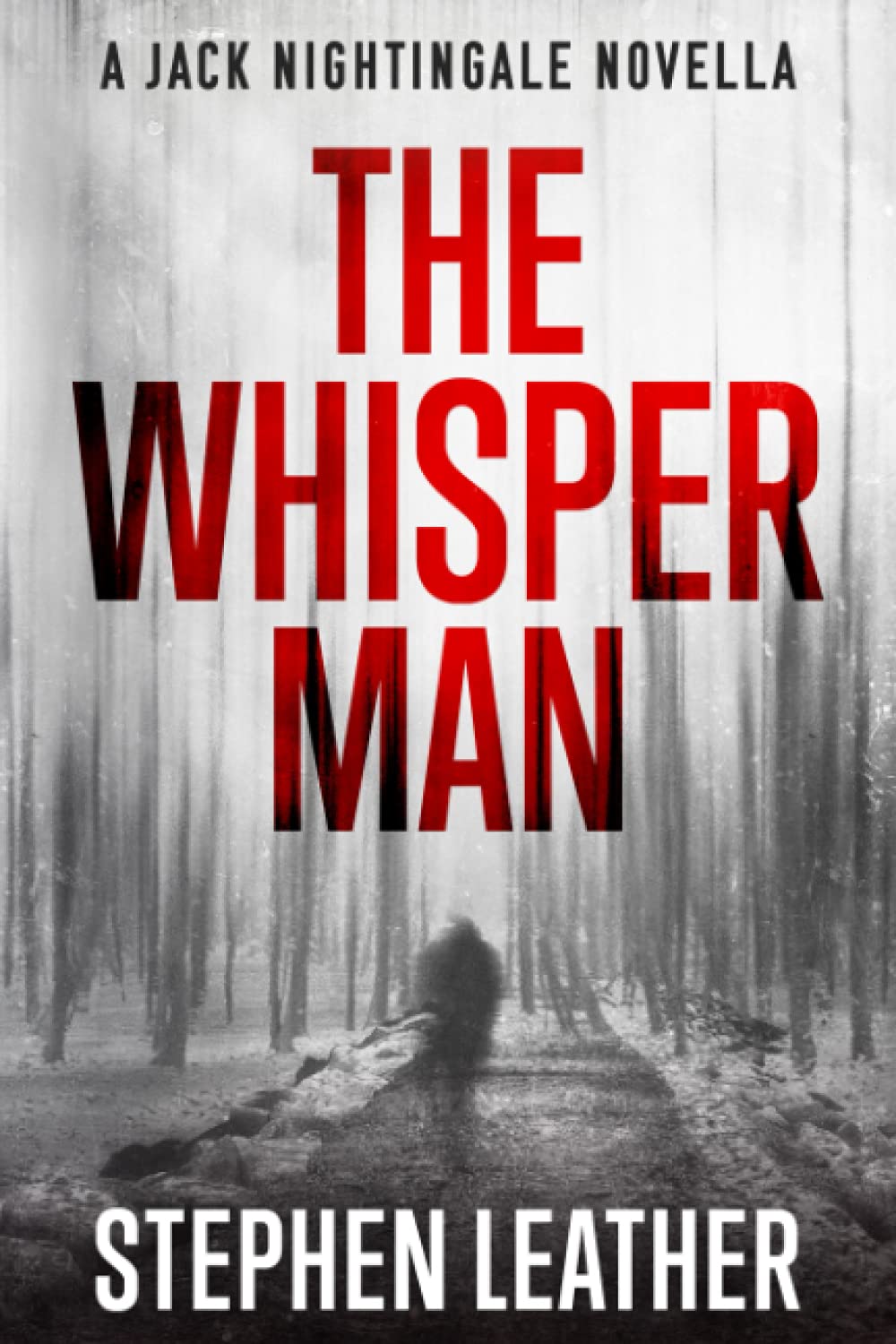The Whisper Man: A Jack Nightingale Novella Horror & Mystery