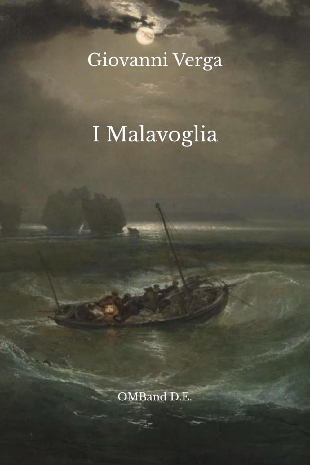 I Malavoglia: (Edizione integrale) Contemporary literature