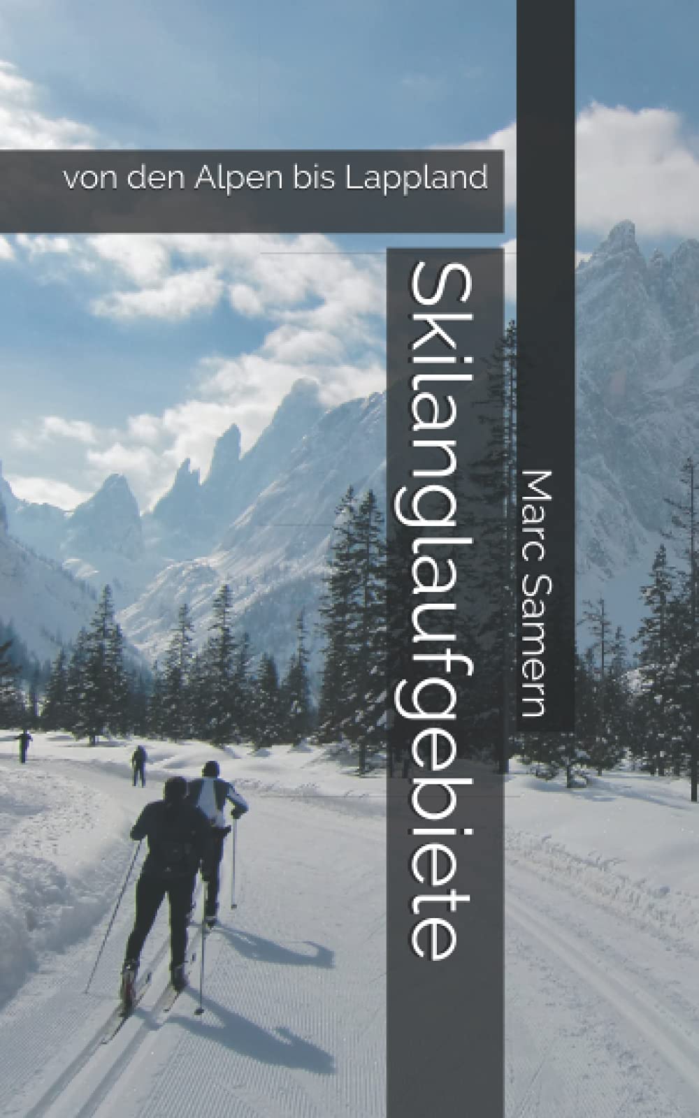 Skilanglaufgebiete: von den Alpen bis Lappland Leisure & Fun