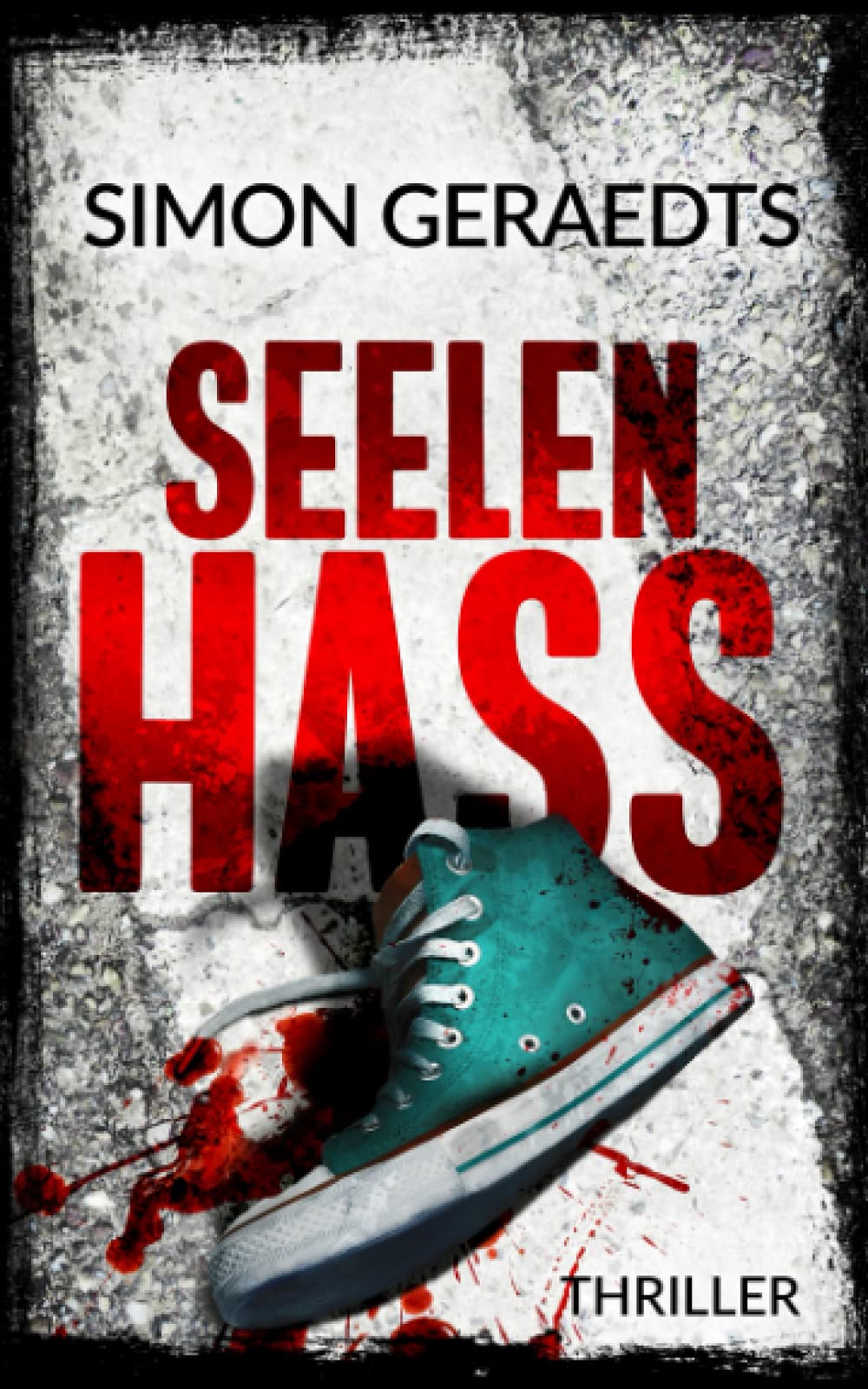 Seelen Hass (Theisen und Schüle ermitteln, Band 4) Action & Adventure