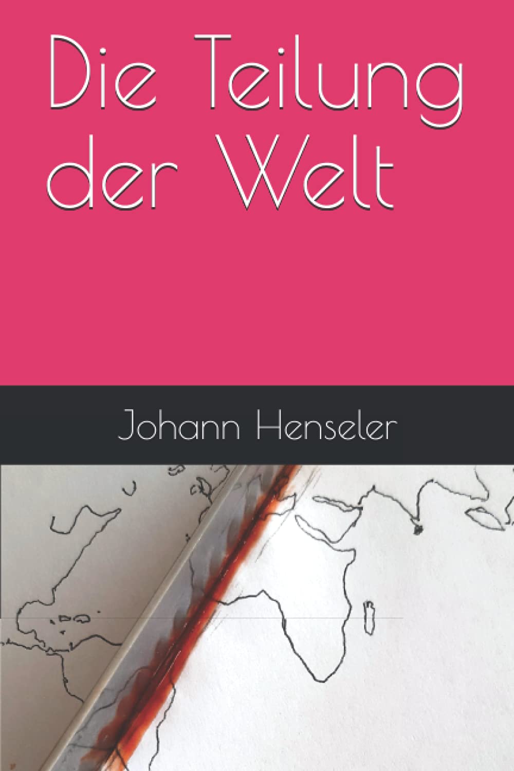 Die Teilung der Welt Dystopia & Post-Apocalypse