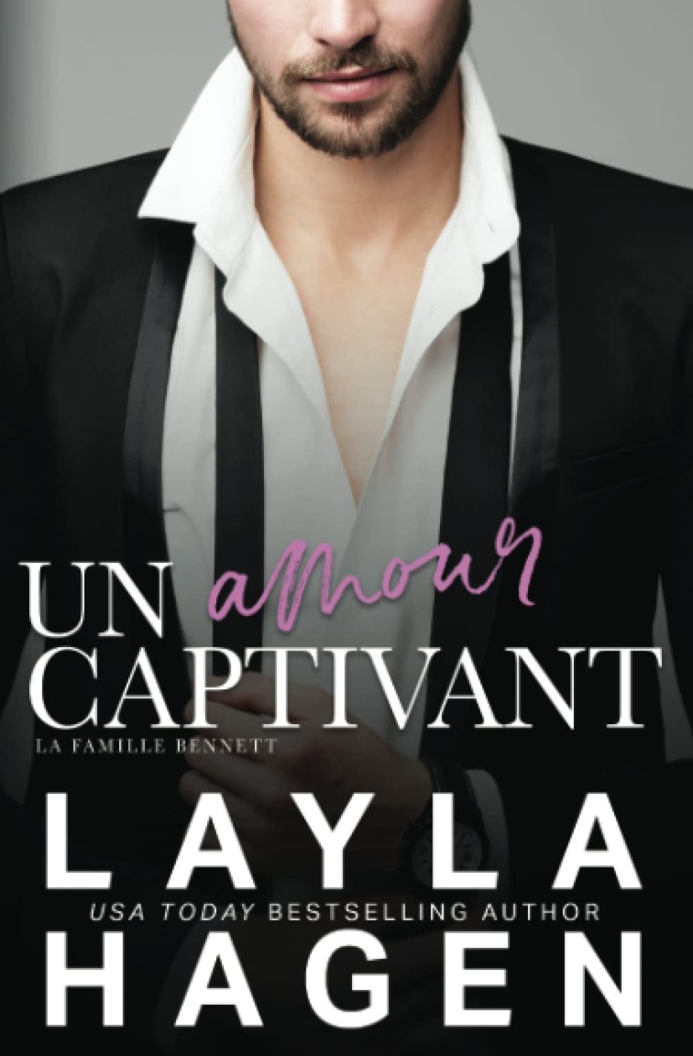 Un amour captivant (La Famille Bennett) Contemporary Romance