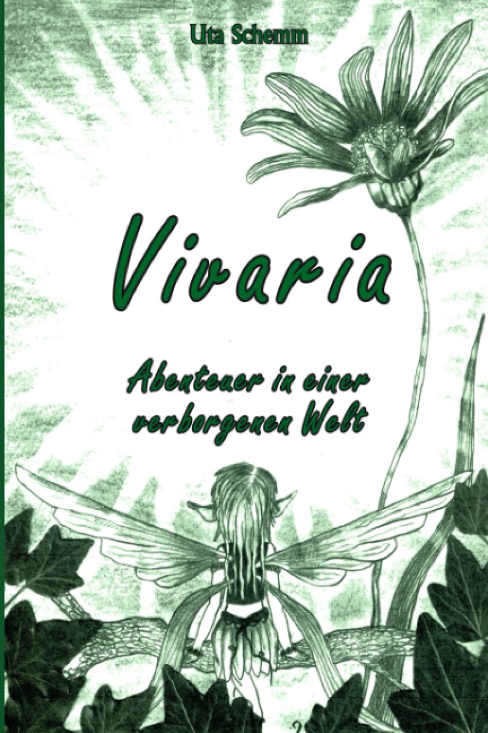Vivaria: Abenteuer in einer verborgenen Welt Novels & Short Stories