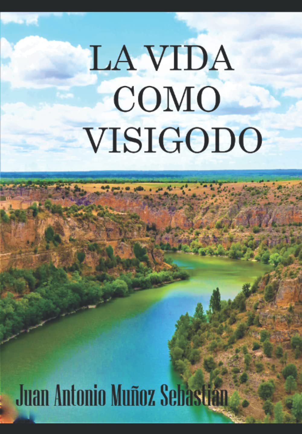 La vida como visigodo Historical Fiction