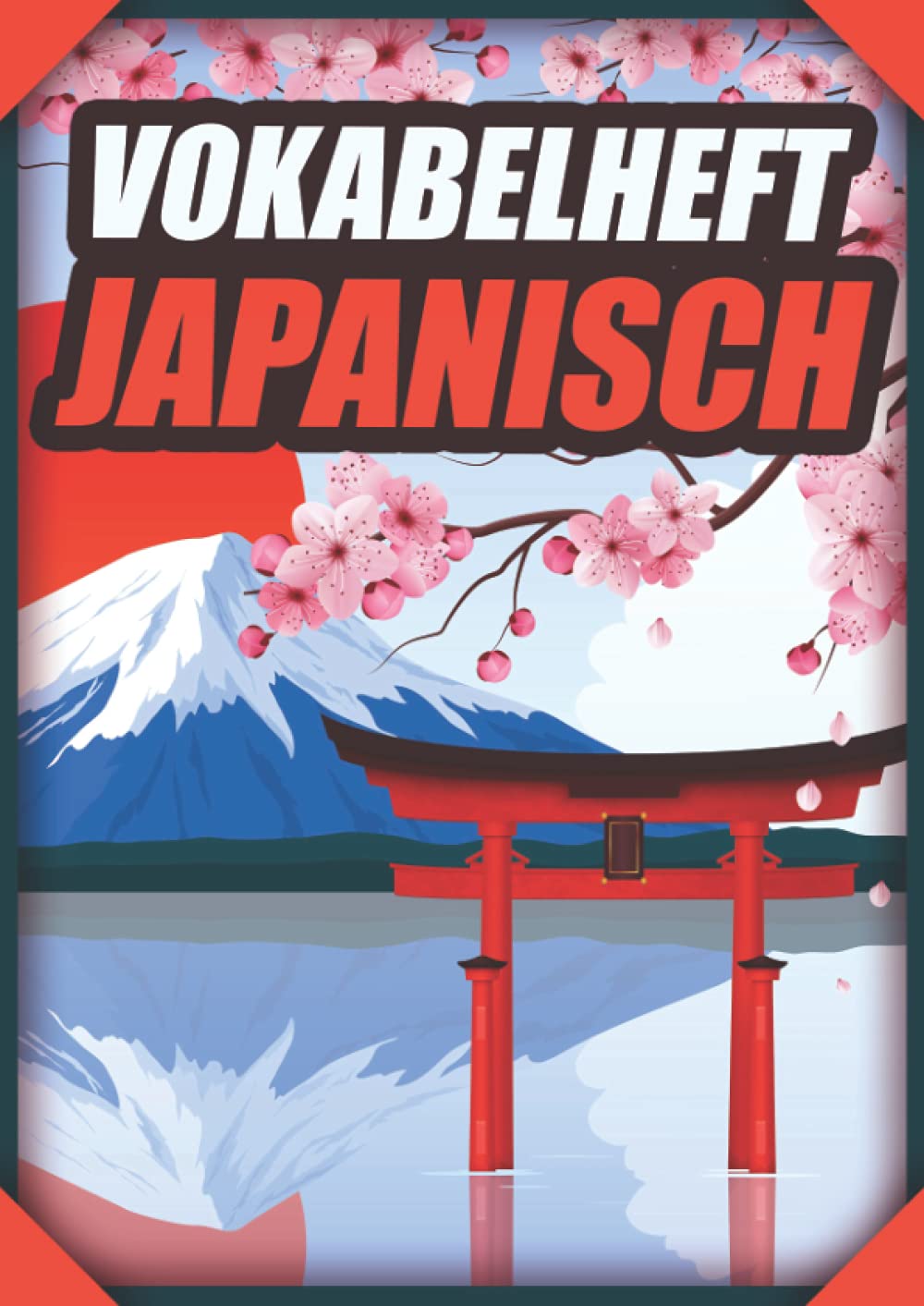 Vokabelheft Japanisch: Vokabelbuch Dreispaltig Din A4 I Vokabeln Lernen Für Japan I 110 Seiten Mit Inhaltsverzeichnis Media & Communication