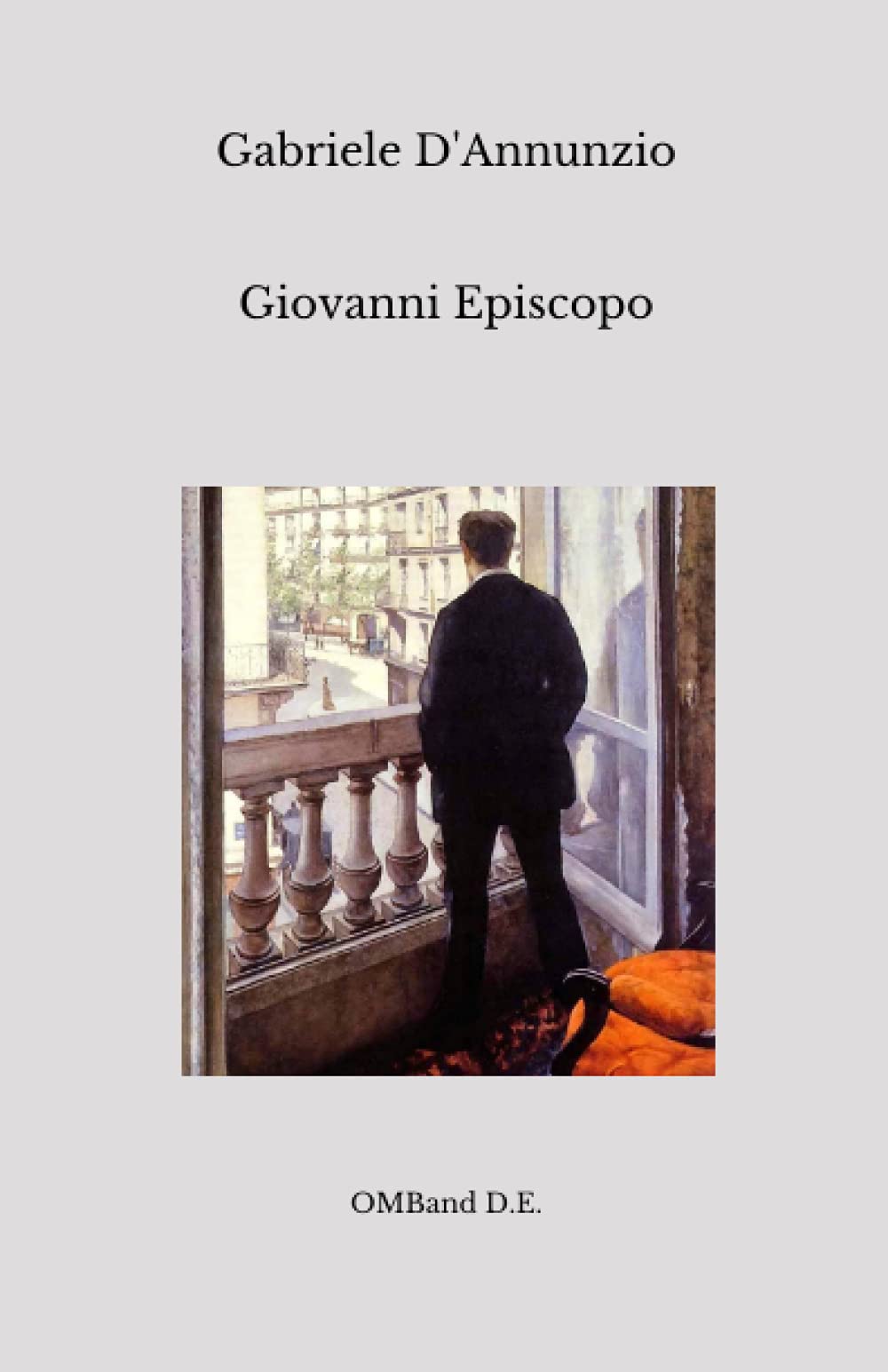 Giovanni Episcopo: (Edizione integrale) book