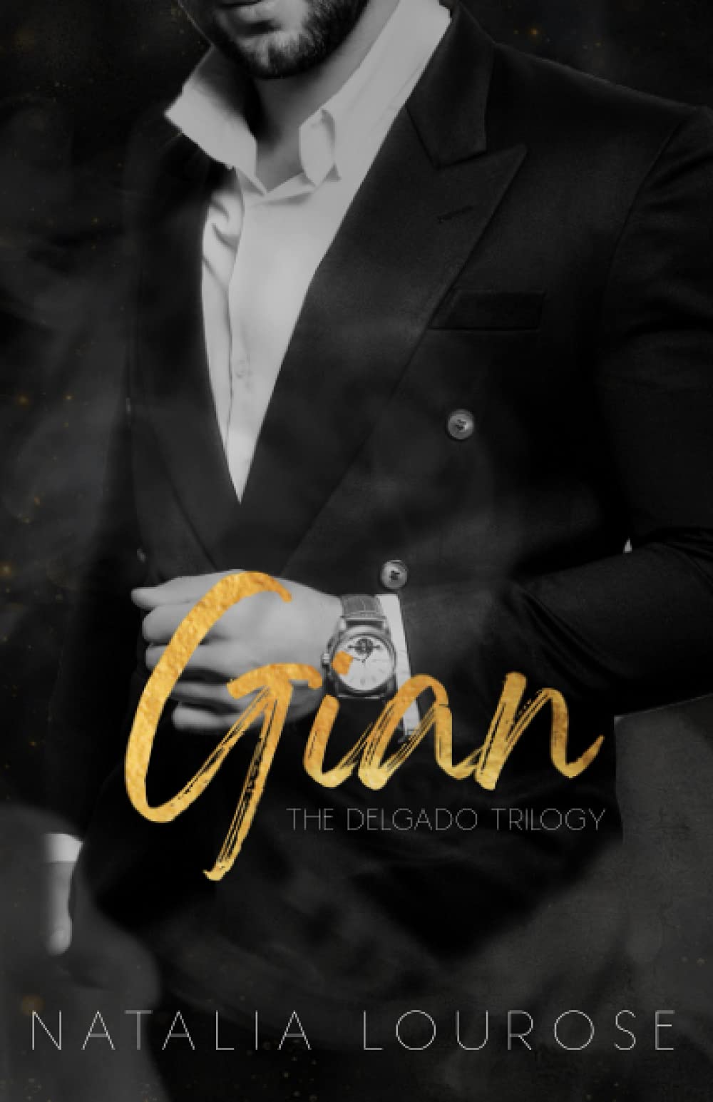 Gian: A Mafia Arranged Marriage (The DelGado Trilogy, Band 3) New Adult