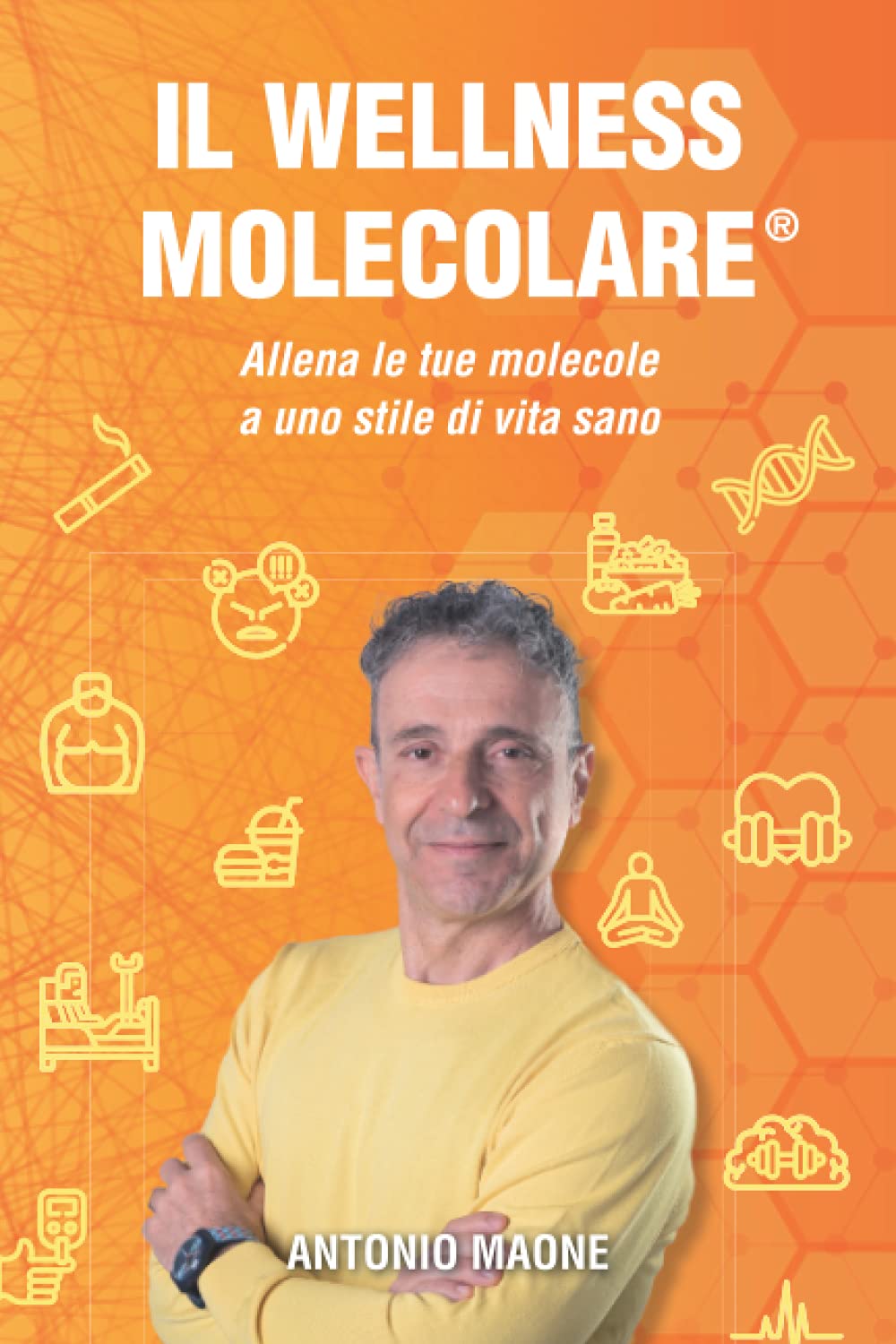 Il wellness molecolare: Allena le tue molecole a uno stile di vita sano book