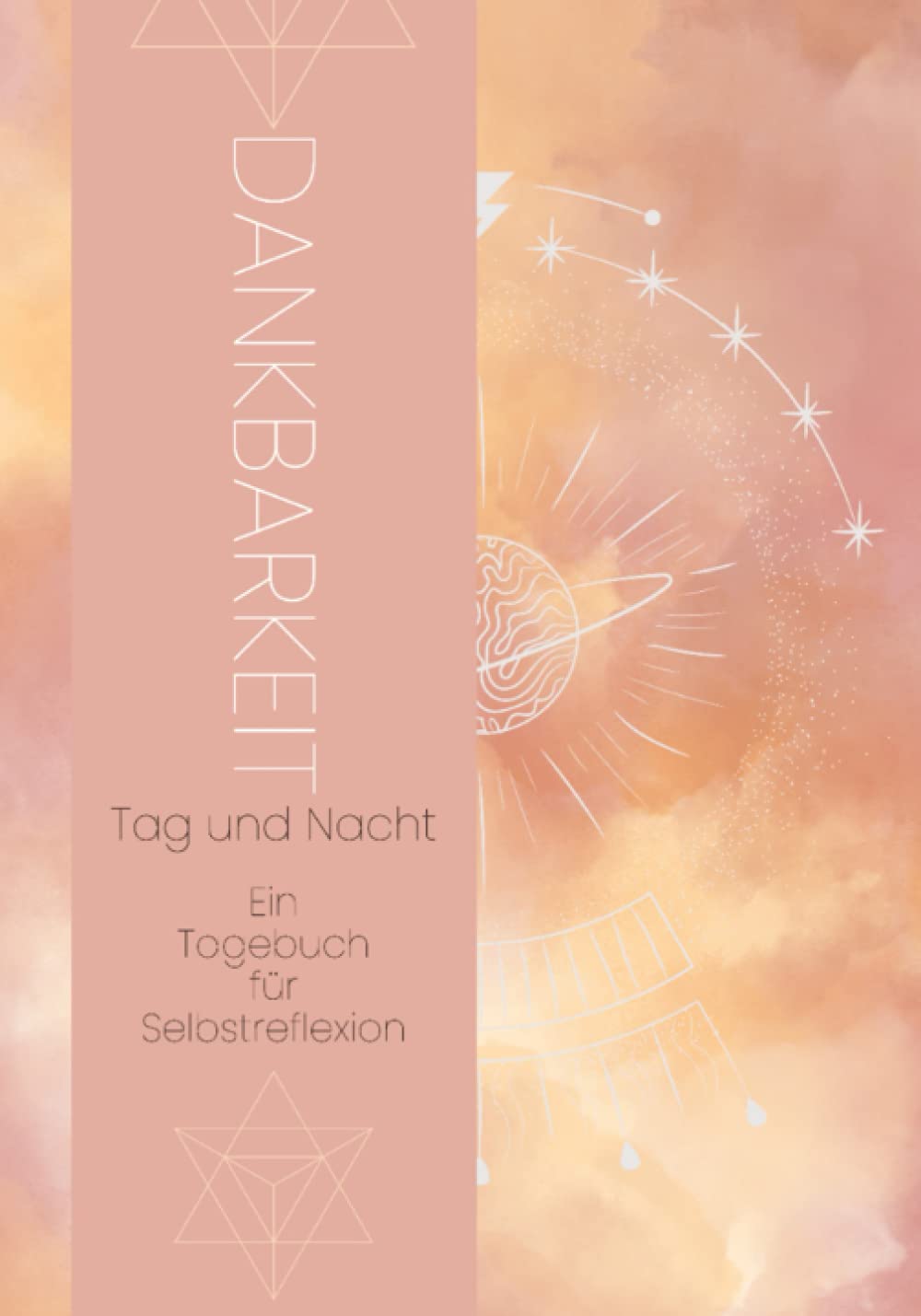 Dankbarkeit Tag und Nacht Ein Tagebuch für Selbstreflexion: Ausfüllbuch für Erwachsene I Dankbarkeit Wertschätzung und Glück I Buch zum Ausfüllen Selbstliebe I Großes Format 7"x10" Essays & Short Stories
