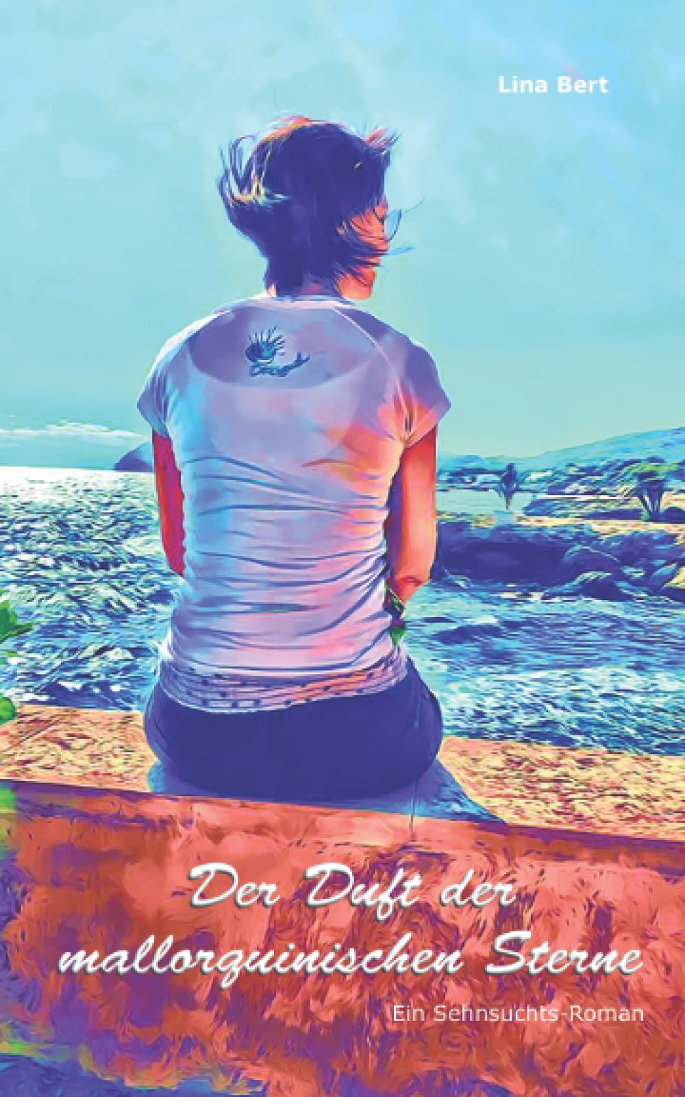 Der Duft der mallorquinischen Sterne: ein Sehnsuchts-Roman Holiday Reading