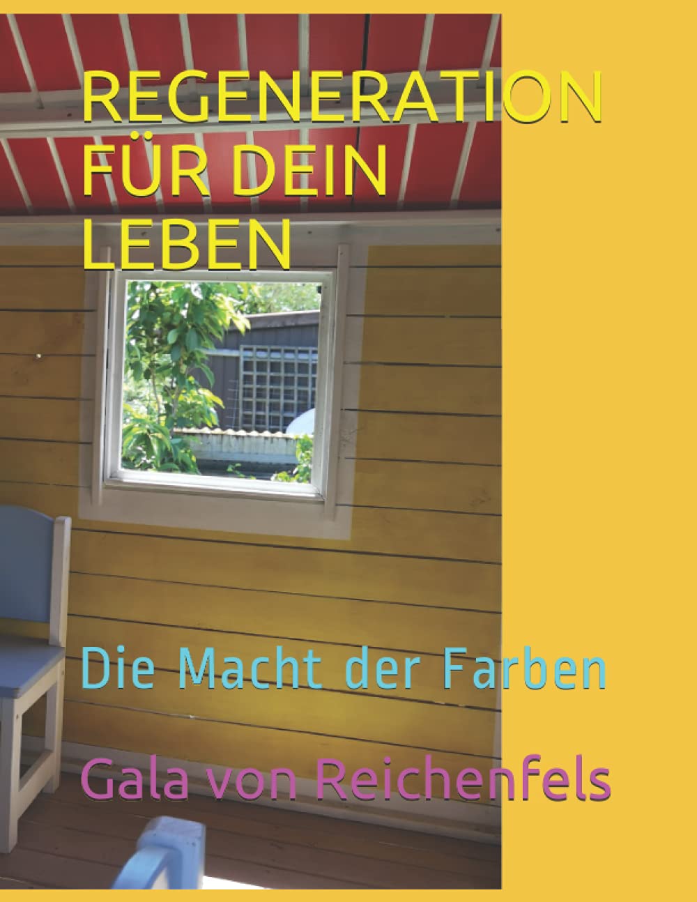 REGENERATION FÜR DEIN LEBEN: Die Macht der Farben Home & Household