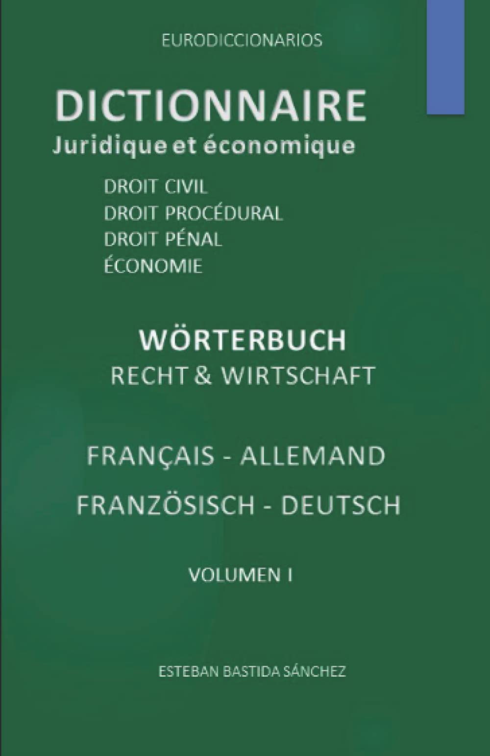Dictionnaire Juridique et économique Français - Allemand book