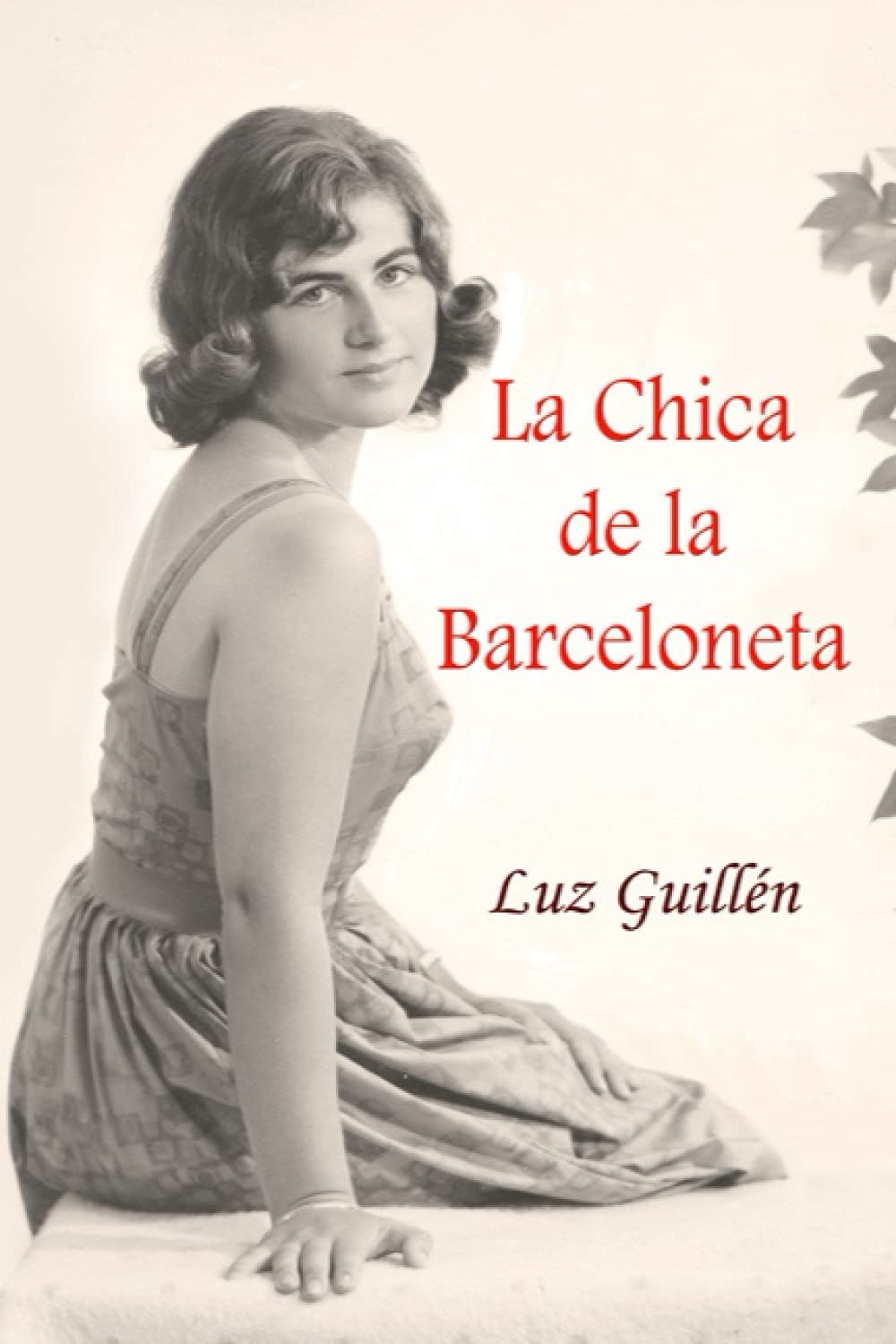 La Chica de la Barceloneta Historical Fiction