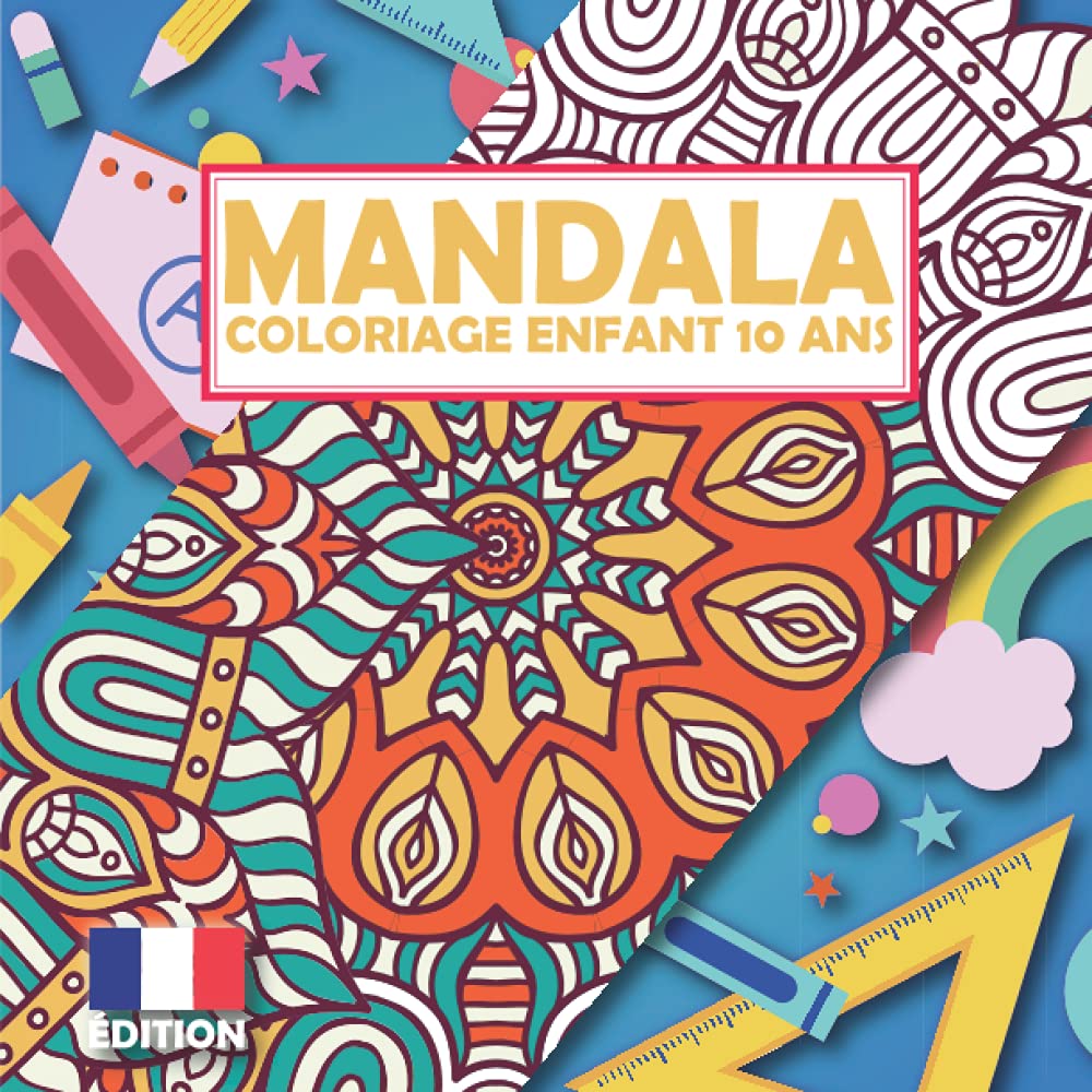coloriage mandala enfant 10 ans: 40 dessin mandalas facile à colorier pour enfants de 10 ans | livre mandala grand format pour enfants 10 ans | mandala anti-stress enfant | mandala enfant 10 ans Novels & Short Stories