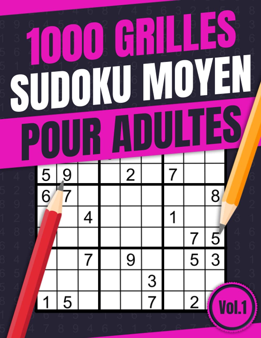 1000 Grilles Sudoku Moyen pour Adultes: Sudoku de Niveau Moyen, Avec Solutions. Gros Caractères (Volume 1) book