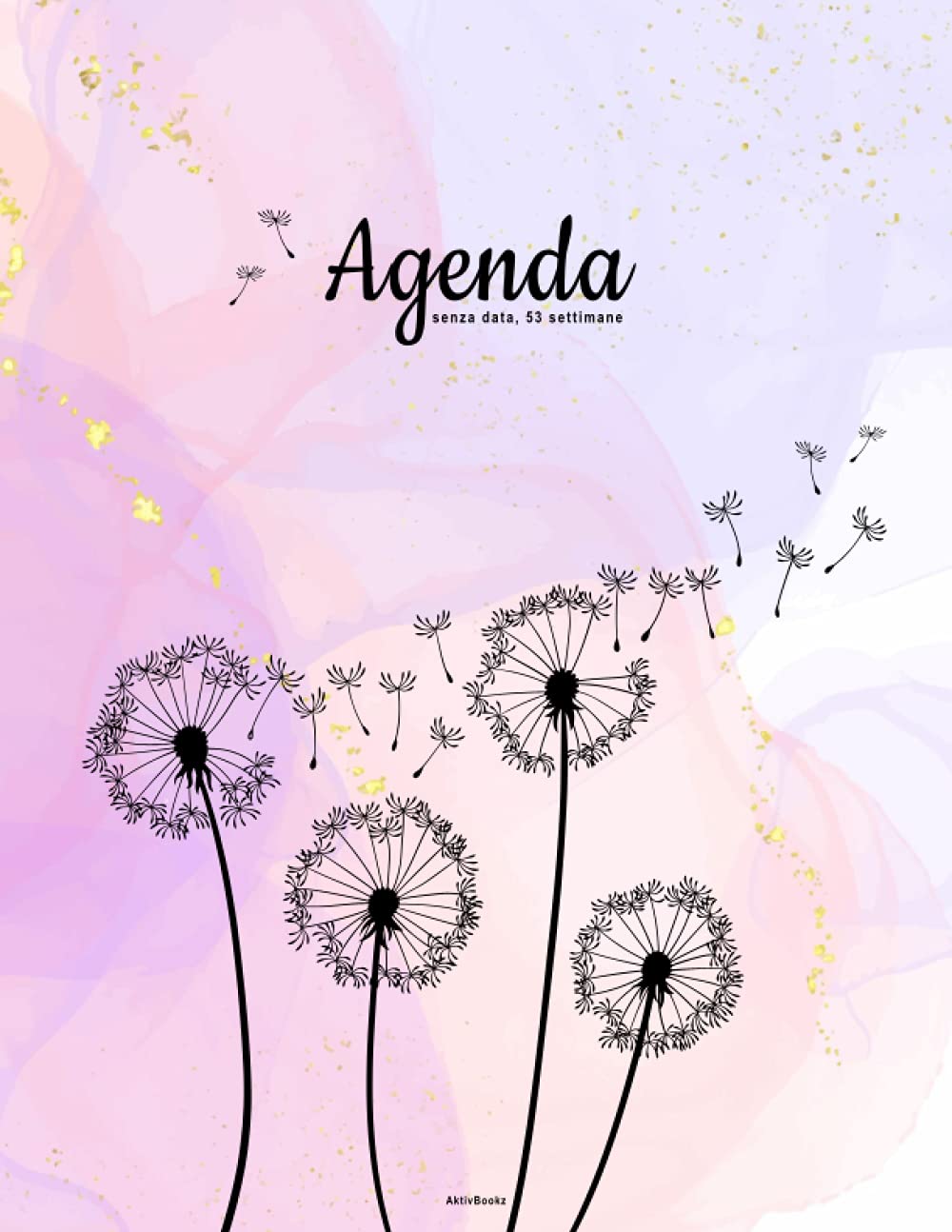 Agenda: Senza data per 1 anno/53 settimane, accanto ai giorni della settimana ci sono 3 elementi per l'auto-etichettatura per compleanni, anniversari ... copertina e pagine interne con denti di leone Business, Finance & Career