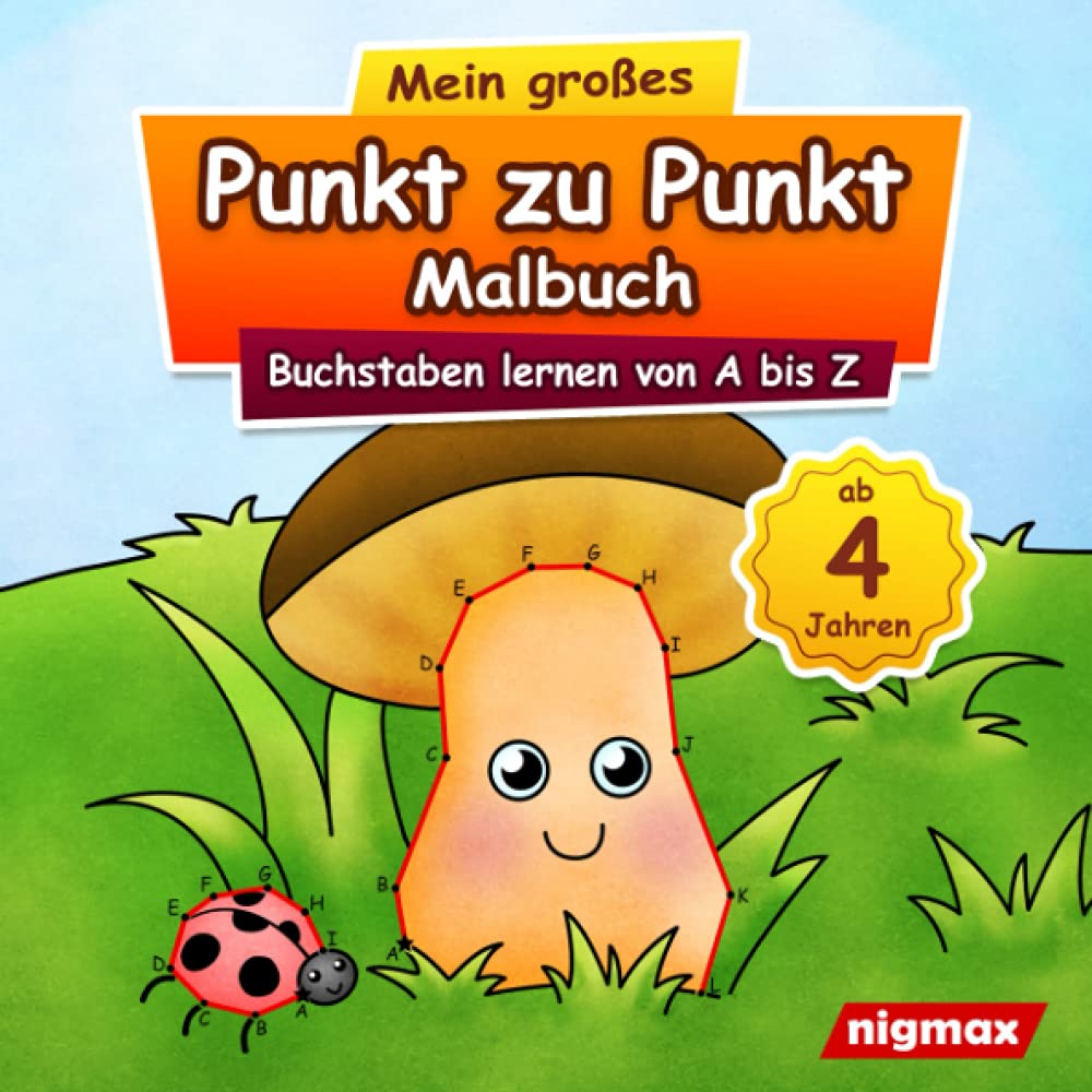 Mein großes Punkt zu Punkt Malbuch: Buchstaben lernen von A bis Z | Für Kinder ab 4 Jahren | nigmax Rätselbuch (Mein großes Punkt zu Punkt Malbuch - Zahlen und Buchstaben lernen für Kinder) Photography