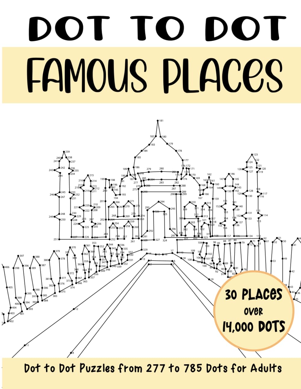 Dot to Dot Famous Places for Adults: Famous Places Connect the Dots Book for Adults (Over 14000 dots) (Dot to Dot Books for Adults) Architecture