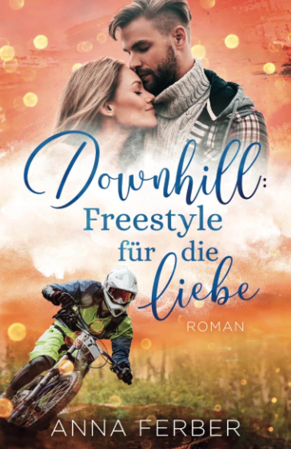 DOWNHILL: Freestyle für die Liebe: (Liebesroman) Action & Adventure