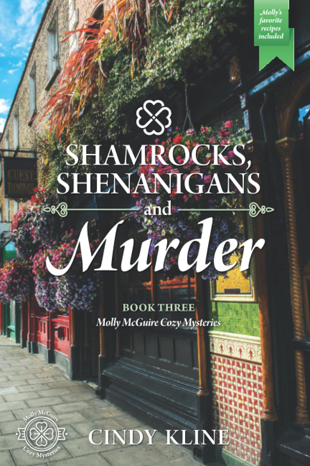 Shamrocks, Shenanigan's and Murder: Book 3 of the Molly McGuire Cozy Mystery series (Molly McGuire Mysteries, Band 3) Contemporary literature Books